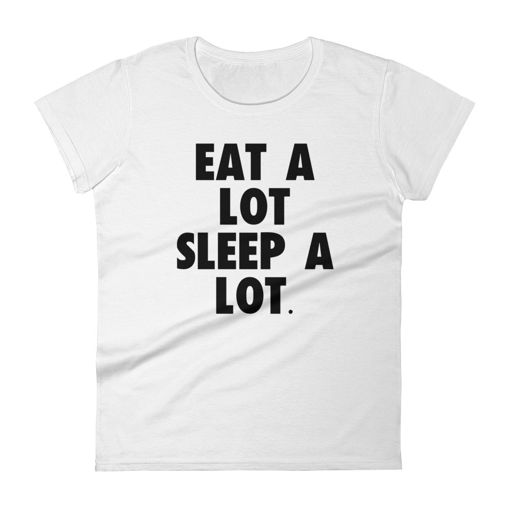 Eat a Lot Sleep a Lot Tee