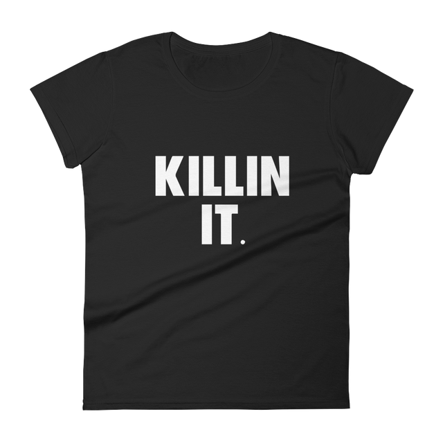 Killin It Tee
