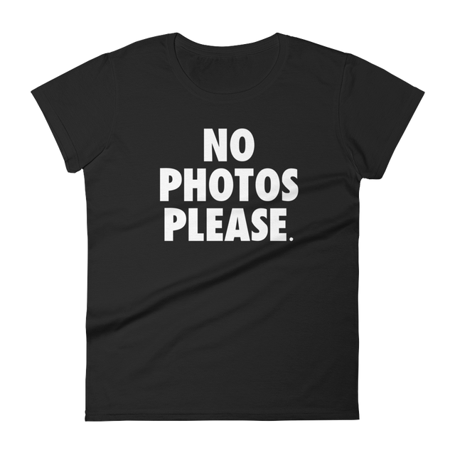 No Photos Please